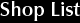 Shop list